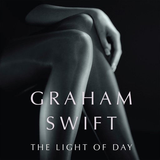 Light of Day, Graham Swift