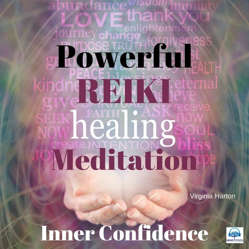 Powerful Reiki Healing Meditation for Inner Confidence, Virginia Harton