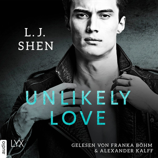 Unlikely Love (Ungekürzt), L.J. Shen