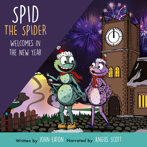 Spid the Spider Welcomes in the New Year, John Eaton