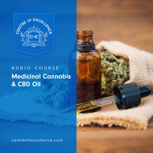 Medicinal Cannabis & CBD Oil, Centre of Excellence