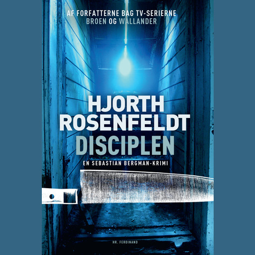 Disciplen, Hjorth Rosenfeldt