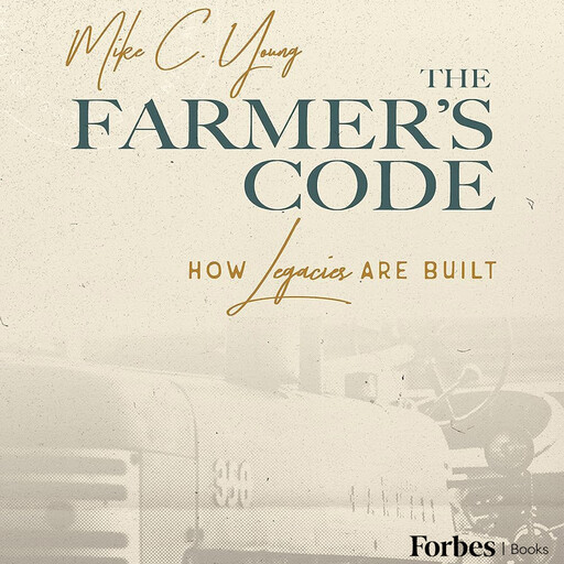The Farmer's Code, Mike Young