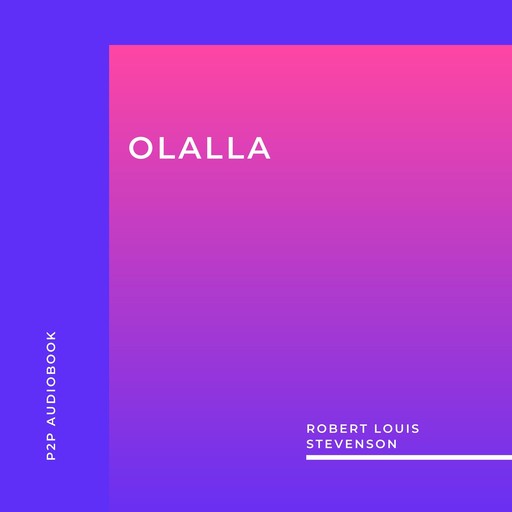 Olalla (Unabridged), Robert Louis Stevenson