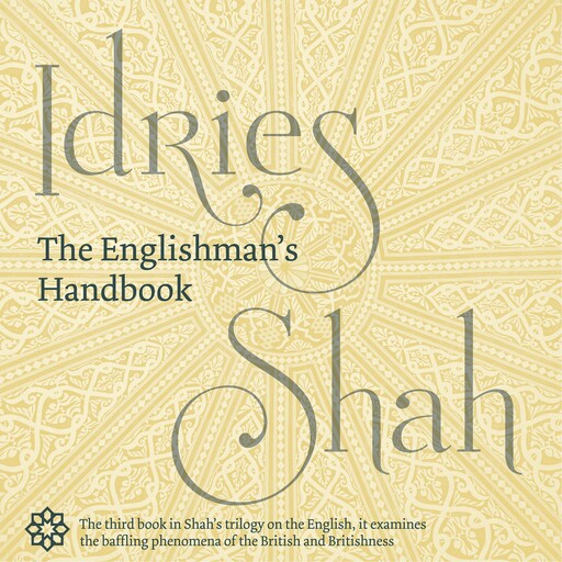 The Englishman's Handbook, Idries Shah