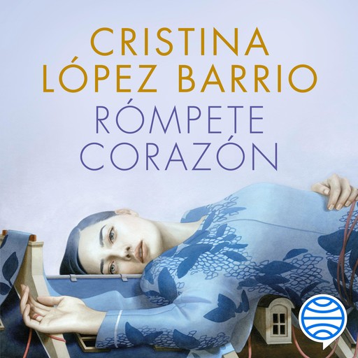 Rómpete, corazón, Cristina López Barrio