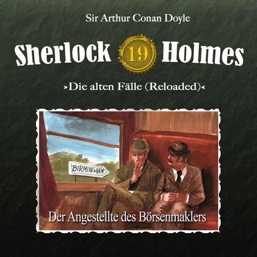Sherlock Holmes, Die alten Fälle (Reloaded), Fall 19: Der Angestellte des Börsenmaklers, Arthur Conan Doyle