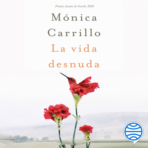 La vida desnuda, Mónica Carrillo