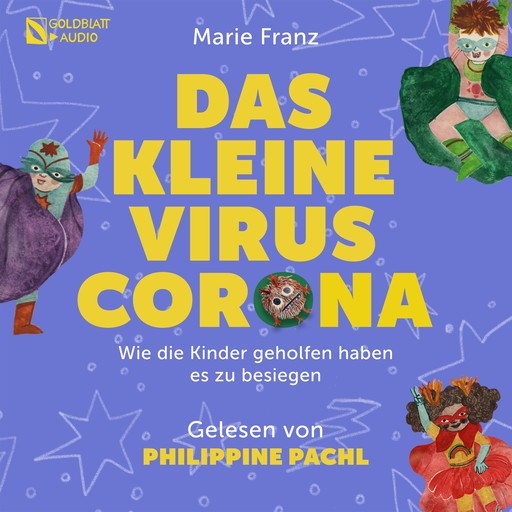 Das kleine Virus Corona, Marie Franz