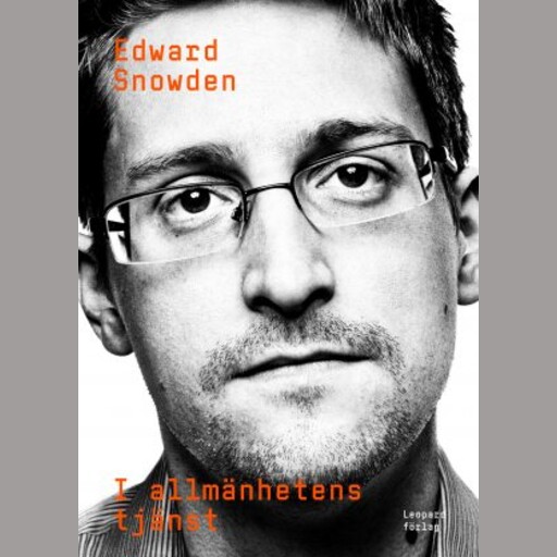 I allmänhetens tjänst, Edward Snowden