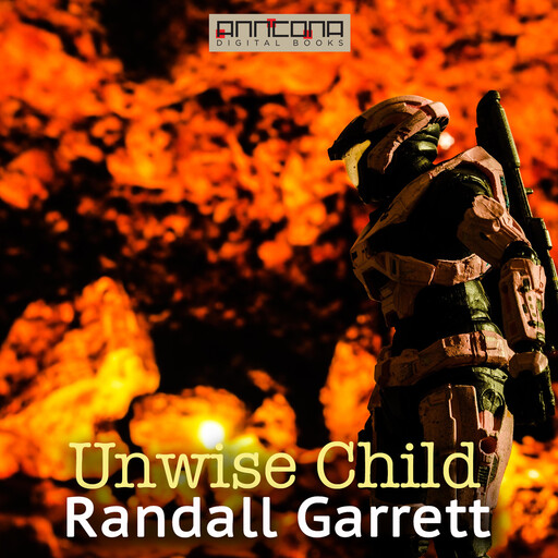 Unwise Child, Randall Garrett