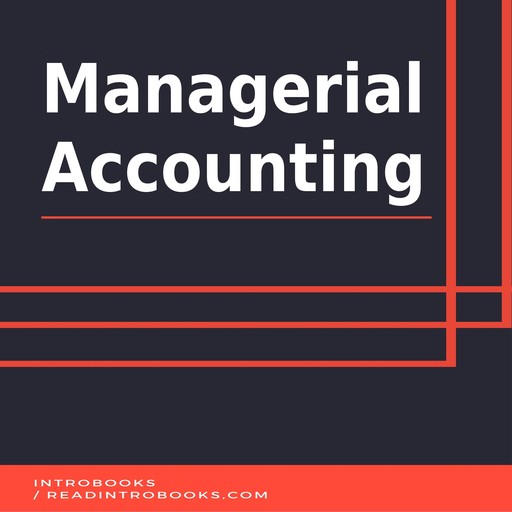 Managerial Accounting, Introbooks Team
