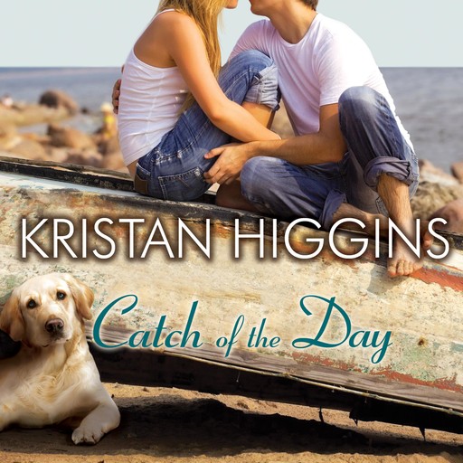 Catch of the Day, Kristan Higgins