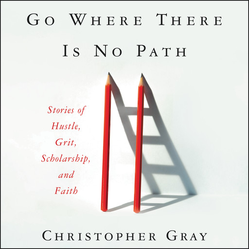 Go Where There Is No Path, Mim Eichler Rivas, Christopher Gray