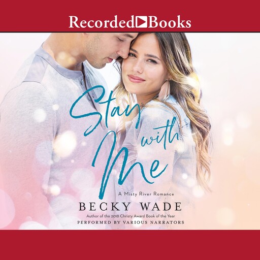 Stay with Me, Becky Wade