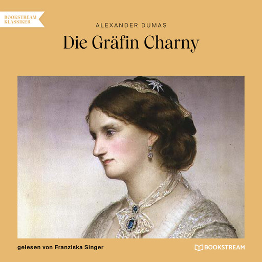 Die Gräfin Charny (Ungekürzt), Alexandre Dumas
