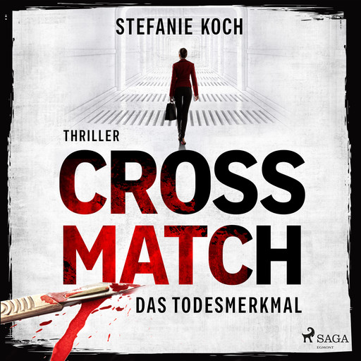 Crossmatch - Das Todesmerkmal, Stefanie Koch