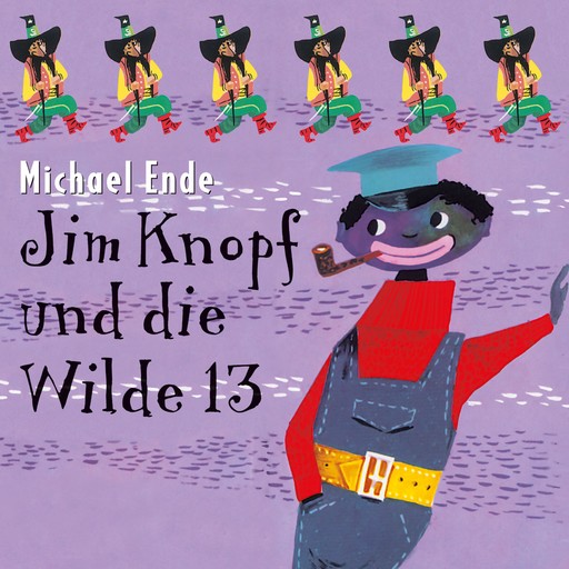 Jim Knopf und die Wilde 13, Michael Ende