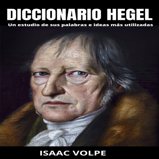 Diccionario Hegel, Isaac Volpe