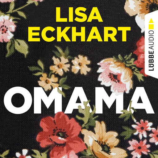 Omama (Ungekürzt), Lisa Eckhart