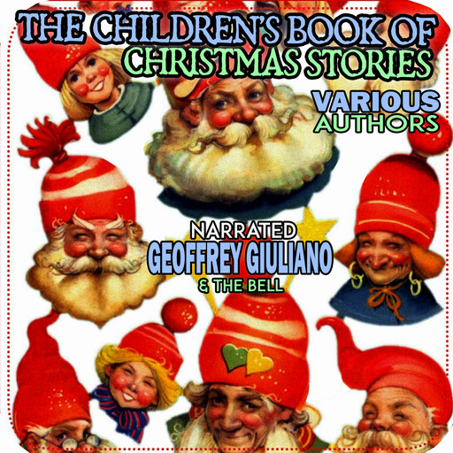 The Children's Book Of Christmas Stories, Various Authors