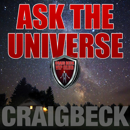 Ask The Universe: Manifesting Magic Secret 4, Craig Beck