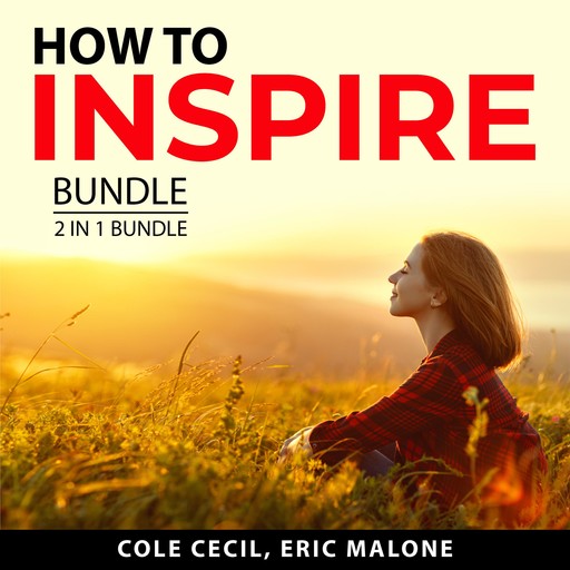 How to Inspire Bundle, 2 in 1 Bundle, Cole Cecil, Eric Malone