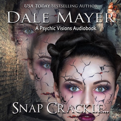 Snap, Crackle..., Dale Mayer