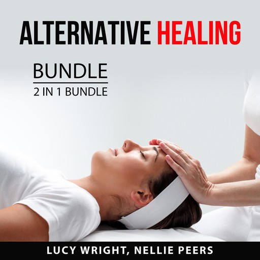 Alternative Healing Bundle, 2 in 1 Bundle, Lucy Wright, Nellie Peers