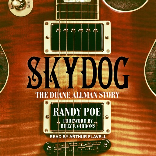 Skydog, Randy Poe, Billy F. Gibbons