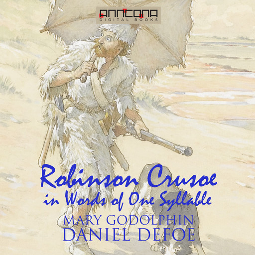 Robinson Crusoe - Written in words of one syllable, Daniel Defoe, Mary Godolphin