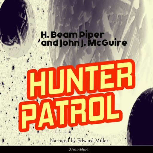 Hunter Patrol, Henry Beam Piper