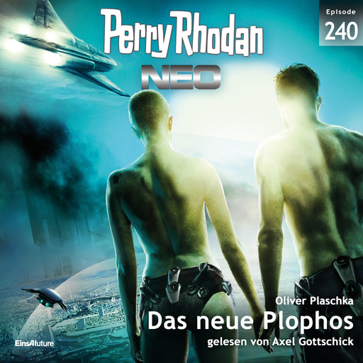 Perry Rhodan Neo 240: Das neue Plophos, Oliver Plaschka