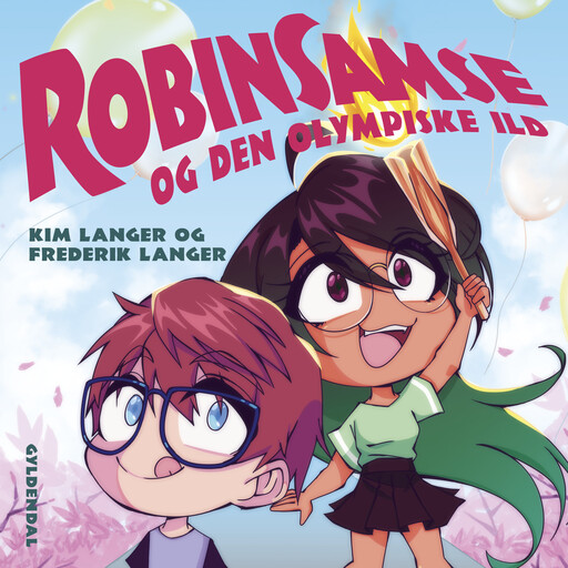 RobinSamse og den Olympiske Ild, Kim Langer, Frederik Langer