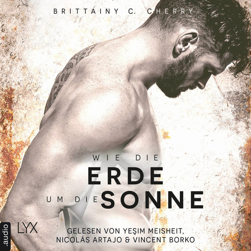 Wie die Erde um die Sonne - Romance Elements, Teil 4 (Ungekürzt), Brittainy C. Cherry