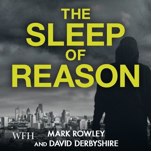 The Sleep of Reason, Various, David Derbyshire, Mark Rowley