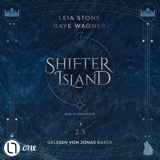 Der Alphakönig - Shifter-Island - Die Novella aus Rages Sicht, Teil (Ungekürzt), Leia Stone, Raye Wagner