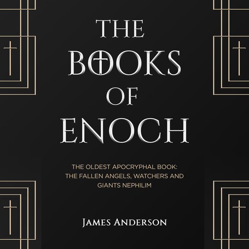 The Books of Enoch, James Anderson