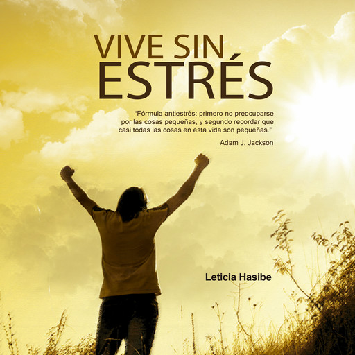 Vive sin estrés, Leticia Hasibe