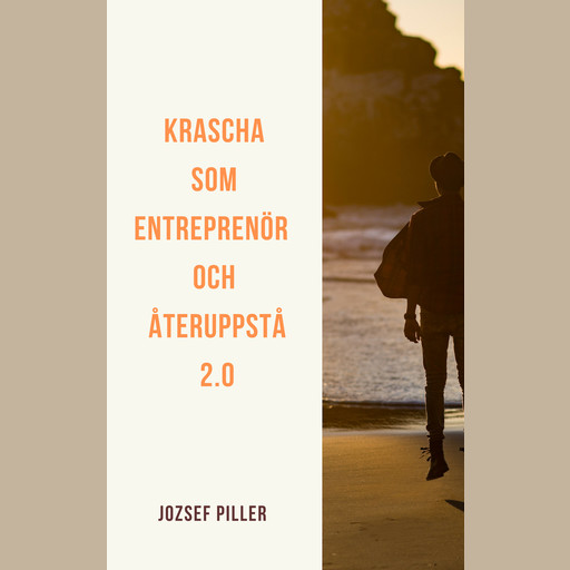 Krascha som entreprenör och återuppstå 2.0, Jozsef Piller