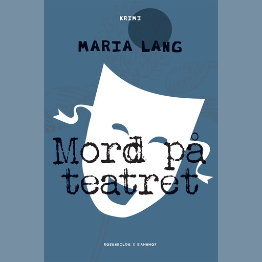 Mord på teatret, Maria Lang