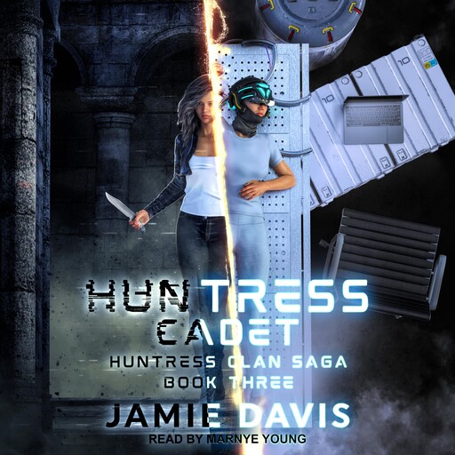 Huntress Cadet, Jamie Davis, Michael Anderle