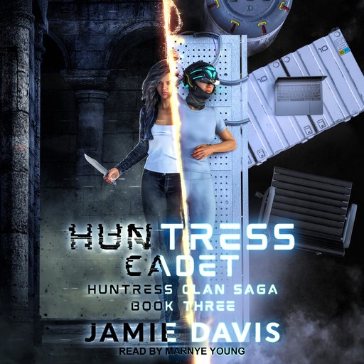 Huntress Cadet, Jamie Davis, Michael Anderle