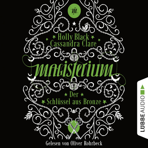 Der Schlüssel aus Bronze - Magisterium, Teil 3 (Gekürzt), Cassandra Clare, Holly Black