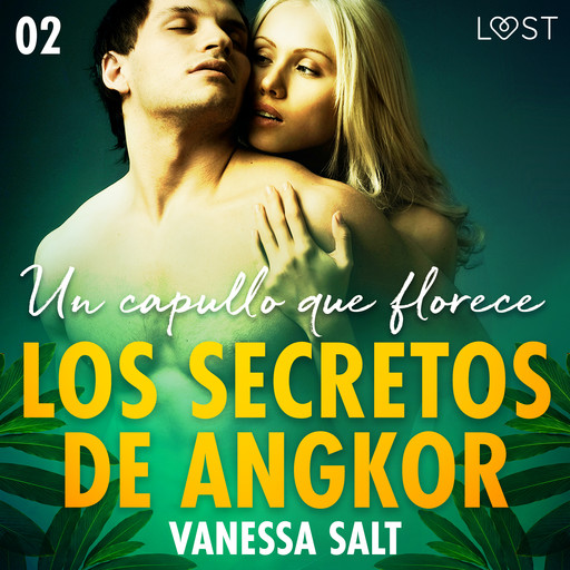 Los secretos de Angkor 2: Un capullo que florece, Vanessa Salt