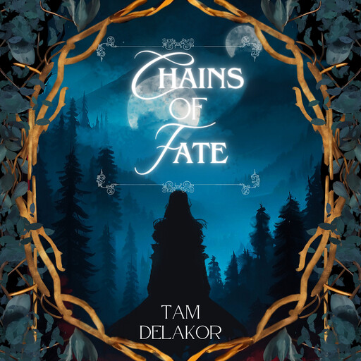 Chains of Fate, Tam Delakor