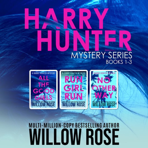 Harry Hunter Mystery Series Book 1-3, Willow Rose
