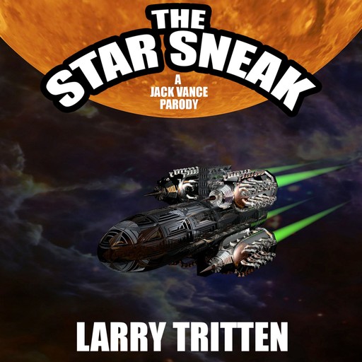 The Star Sneak, Larry Tritten