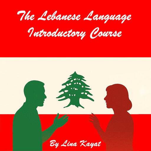 The Lebanese Language Introductory Course, Lina Kayat