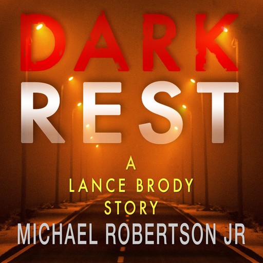 Dark Rest, Michael Robertson Jr